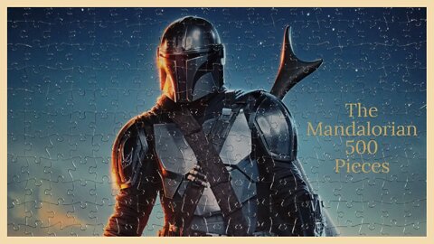 The Mandalorian “The Kid Comes With Me” 500 Piece Jigsaw Puzzle Time Lapse