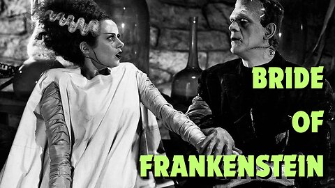 Bride of Frankenstein (1935) - Original Classic / High Quality