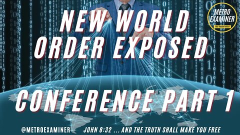 NEW WORLD ORDER EXPOSED! Full Conference in Asia Pt 1