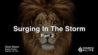 Surging In The Storm (Part 2)
