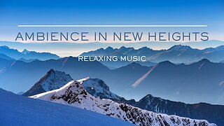 CHILLOUT AMBIENT MUSIC | RELAXING & UPLIFTING BACKGROUND MUSIC