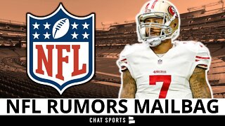 Will An NFL Team Sign Colin Kaepernick This Year? | NFL Mailbag