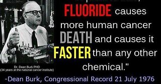 Dr Dean Burk National Cancer Institute Says His Fluoride Study Links to Increase Cancer Risks