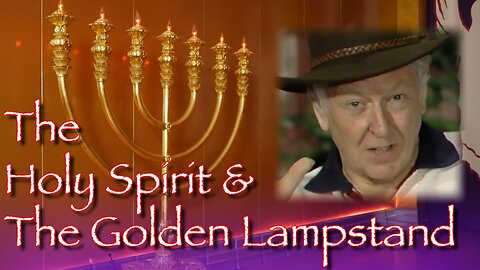 The Holy Spirit & The Golden Lampstand | Snuff Box Religion