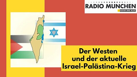 Der Westen und der aktuelle Israel-Palästina-Krieg