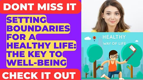 Healthy boundaries in relationships, Setting boundaries at work, Setting boundaries with parents