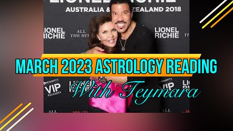 March 2023 Astrology with Teymara