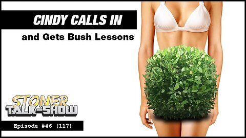 Cindy Calls in and Gets Bush Lessons