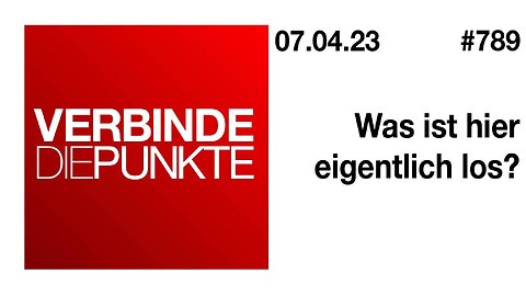 Verbinde die Punkte 789 - Was ist hier eigentlich los? Vom 07.04.2023