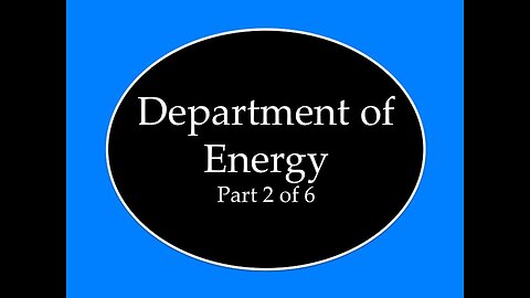 Department of Energy Part 2 of 6