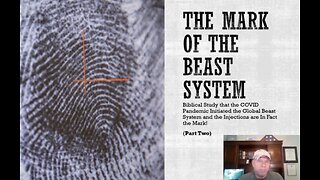THE MARK OF THE BEAST SYSTEM (Part 2 of 10)
