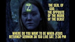 SERMON 30 ( WHEN JESUS RETURNS ) & WHISTLEBLOWERS REPORT LOCK DOWNS COMING IN SEP.
