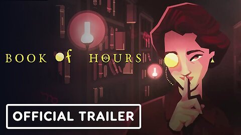 Book of Hours - Official Launch Trailer