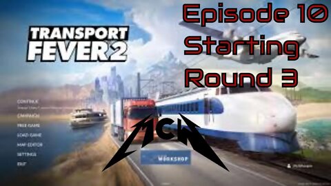 Transport Fever 2 Episode 10: Starting Round 3
