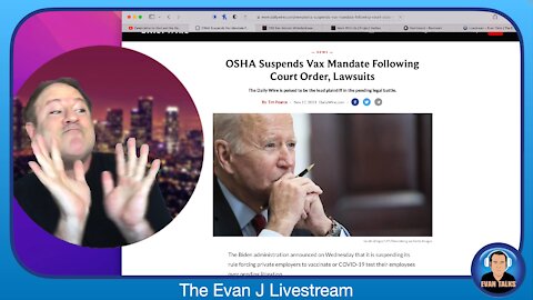 11/17/21 - OSHA Suspends Biden Vax Mandate, New Project Veritas Video - Ep. 120