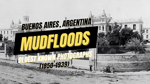Argentina Mudflood Oldest Photos, Starfort, Empty streets, Completed buildings & Mud streets