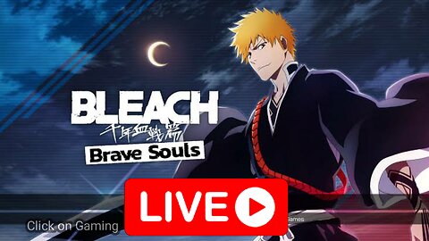 Bleach Brave Souls - Game Play - Anime Game