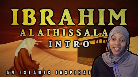 Muslim Revert Reacts to Prophet Ibrahim AS [INTRO]
