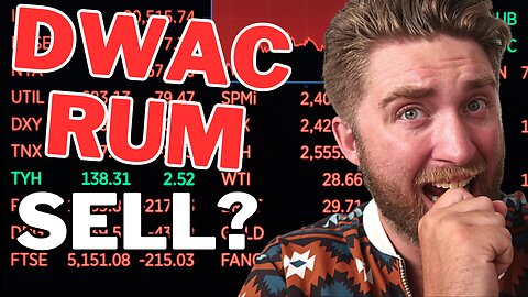 DWAC & RUM STOCK -- NOT SELLING WAITING FOR THE POP