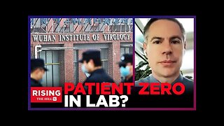 BOMBSHELL Lab Leak Report: Covid's 'Patients O' Were WUHAN MDs Doing GAIN-OF-FUNCTION: Shellenbeger