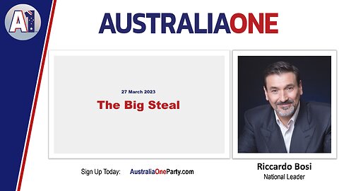 AustraliaOne Party - The Big Steal