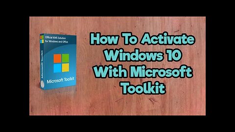 How To Activate Windows 10 With Microsoft Toolkit 2023