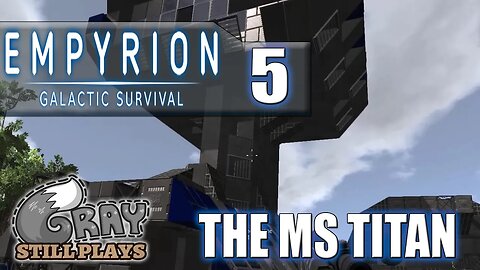 Empyrion Galactic Survival | Scavanging the MS Titan Wreckage | Part 5 | Gameplay Let's Play