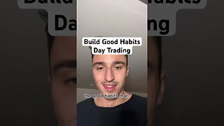 You Must Be Building Good Habits Day Trading #daytrading #futurestrading #forextrading #forex