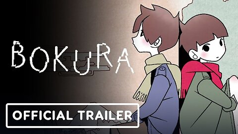 Bokura - Official Launch Trailer