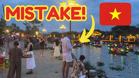 🇻🇳 Five things you MUST NOT do when you visit HOI AN, Vietnam! ⛔️