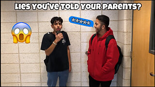 BIGGEST LIE YOU'VE TOLD YOUR PARENTS (HIGH SCHOOL EDITION)