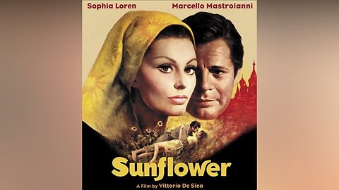 I Girasoli/Sunflower (Film 1970 - ENG SUB)