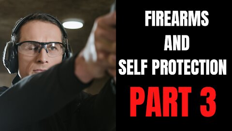 Firearms & Self Protection Part 3 - Target Focus Training - Tim Larkin - Awareness - Self Protection