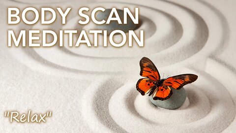 Relaxing Body Scan Guided Meditation