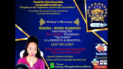 Warning from The LORD for The "Pure Blood" Proclaimers "The Puffed" It is PRIDEFUL & BOASTFUL