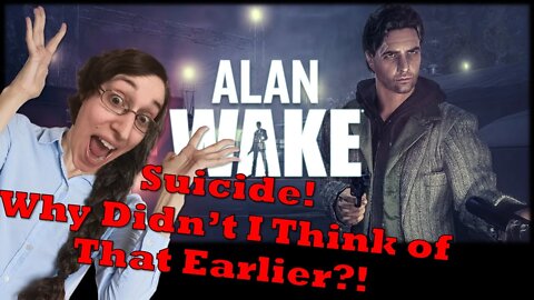 Alan Wake Part 13 Everyday Let's Play