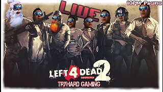 🔴 Left 4 Dead 2 Sunday 🧟Zombies🧟