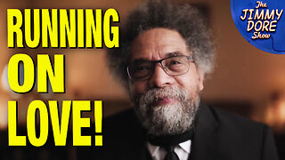 Cornel West Is Running For President!