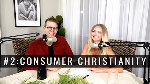 Consumer Christianity -Transformed Living Podcast #2