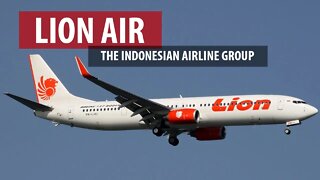 The History of Lion Air (Asia's Airlines)