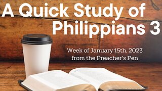 Bible Study Series 2023 – Philippians 3 - Day #3
