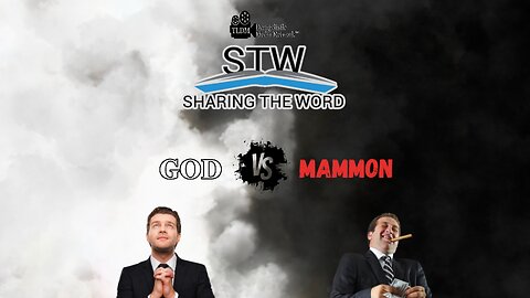 Sharing The Word Psalm 49 - God vs Mammon