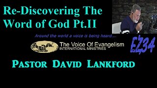 Re-Discovering-The-Word-of-God-Pt.II__David Lankford