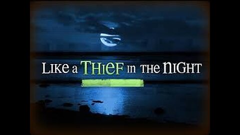Secret Rapture: He will come like a Thief in the Night, 1. Thessalonians 5
