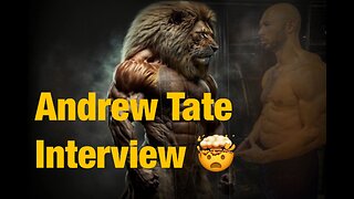 Andrew Tate Interview