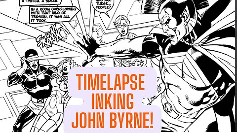 Inking JOHN BYRNE!