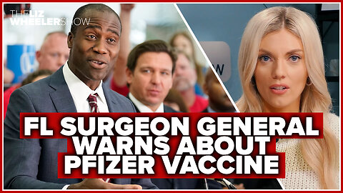 SPECIAL EPISODE: Florida Surgeon General Warns About COVID Pfizer Vaccine