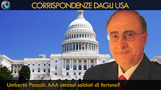 Umberto Pascali: AAA cercasi soldati di fortuna?