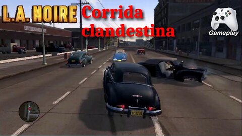 Corrida Clandestina - L. A. Noire