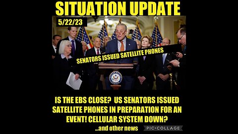 Situation Update 5/22/23 ~ EBS Close - GITMO Timeline